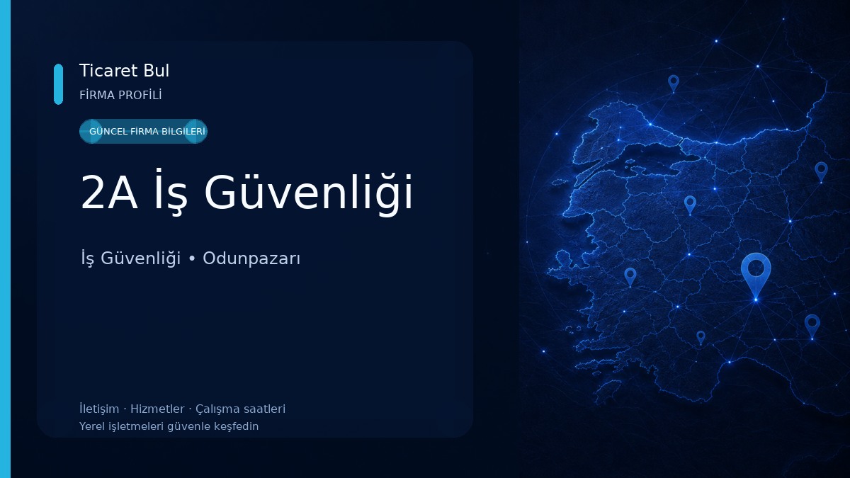 2A İş Güvenliği İş Güvenliği