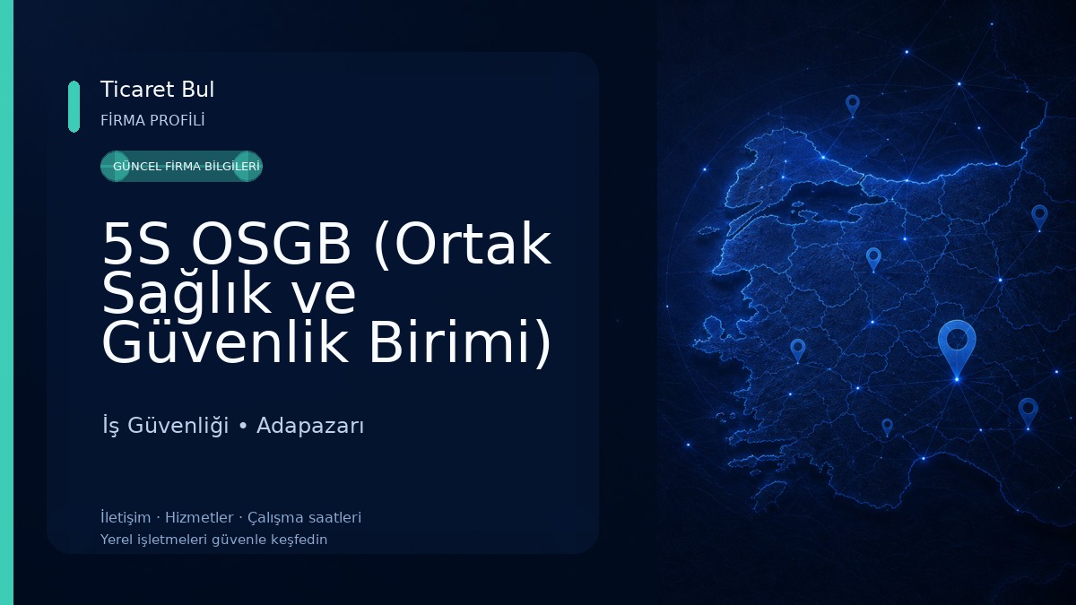 5S OSGB (Ortak Sağlık ve Güvenlik Birimi)