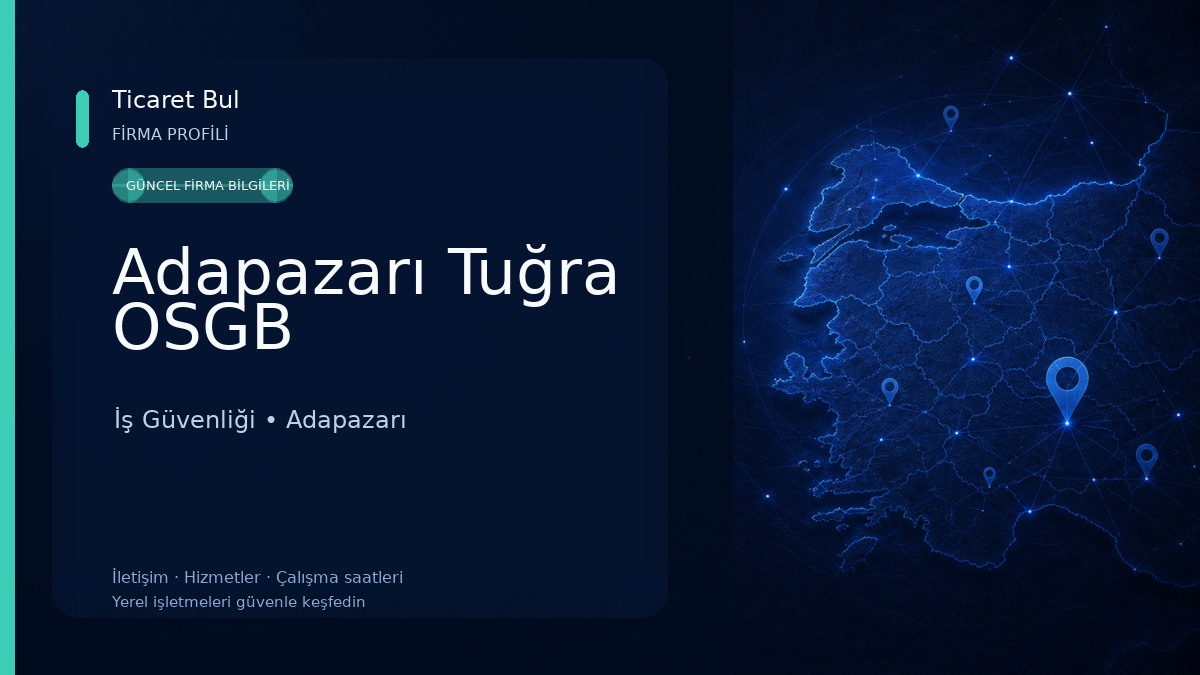 Adapazarı Tuğra OSGB İş Güvenliği