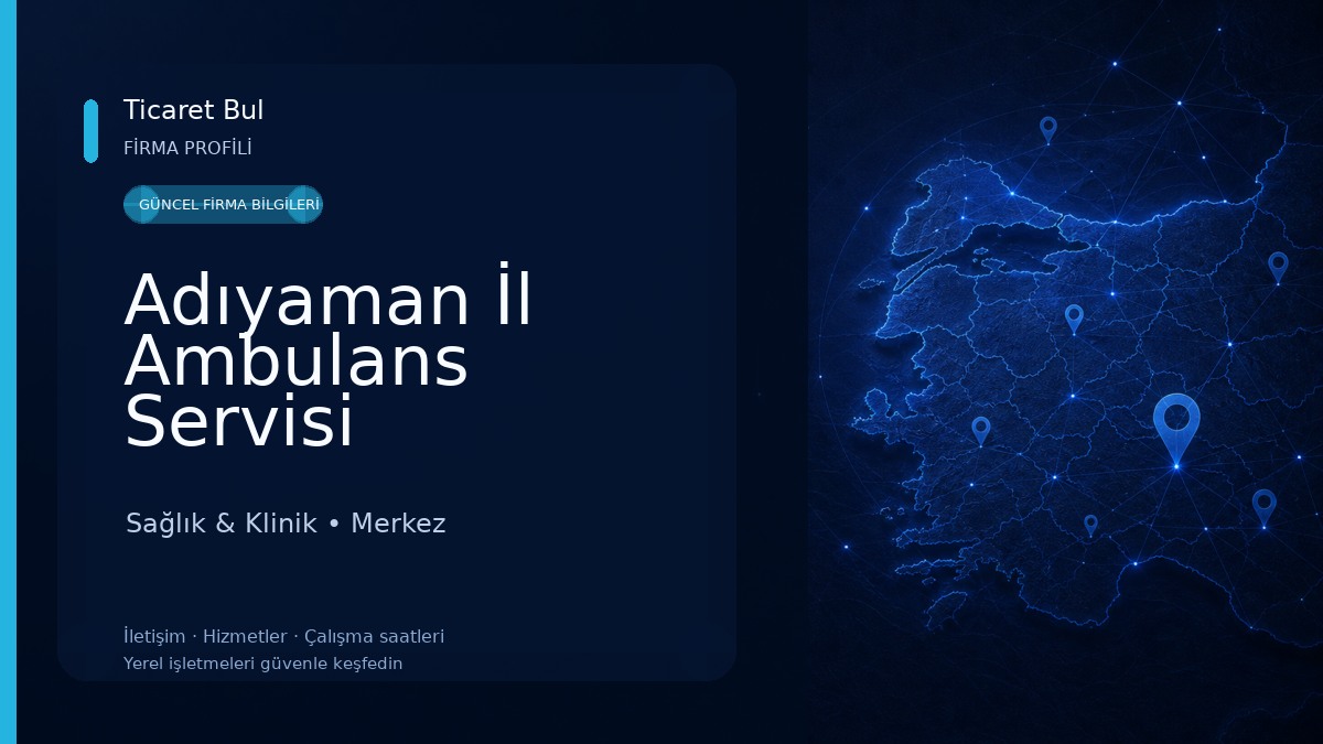 Adıyaman İl Ambulans Servisi Başhekimliği