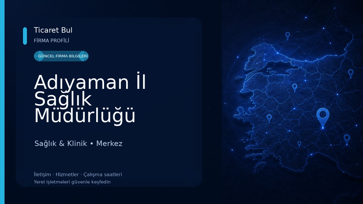 Adıyaman İl Sağlık Müdürlüğü Sağlık & Klinik