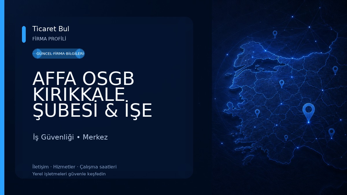 AFFA OSGB KIRIKKALE ŞUBESİ & İŞE GİRİŞ SAĞLIK RAPORU İş Güvenliği