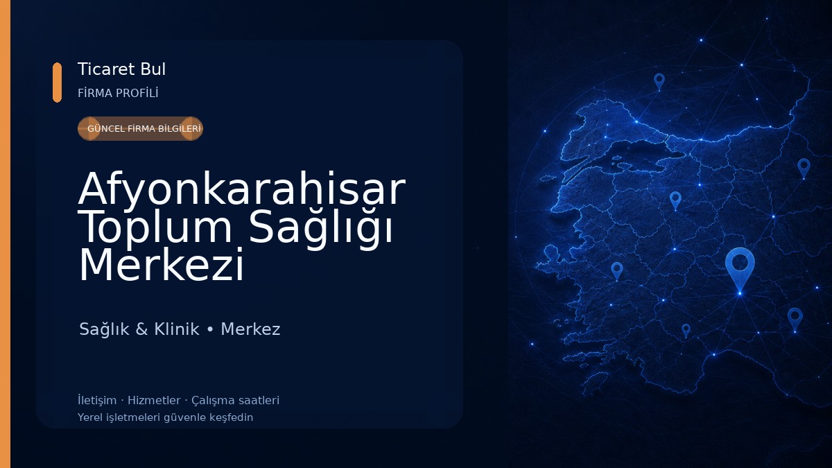 Afyonkarahisar Toplum Sağlığı Merkezi 