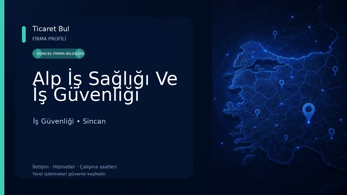 Alp İş Sağlığı Ve İş Güvenliği