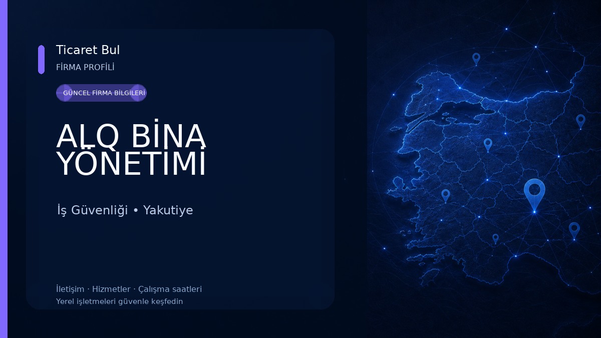 ALQ BİNA YÖNETİMİ İş Güvenliği