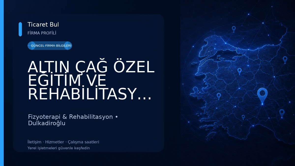 ALTIN ÇAĞ ÖZEL EĞİTİM VE REHABİLİTASYON MERKEZİ Fizyoterapi & Rehabilitasyon