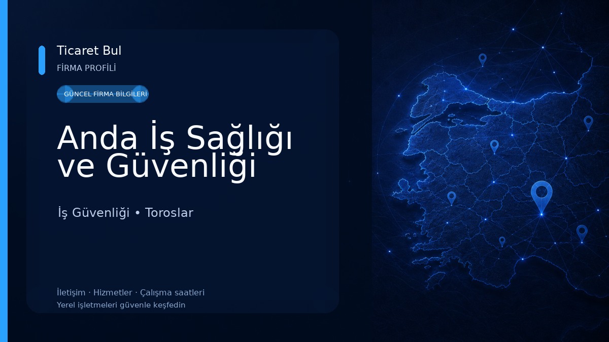 Anda İş Sağlığı ve Güvenliği İş Güvenliği