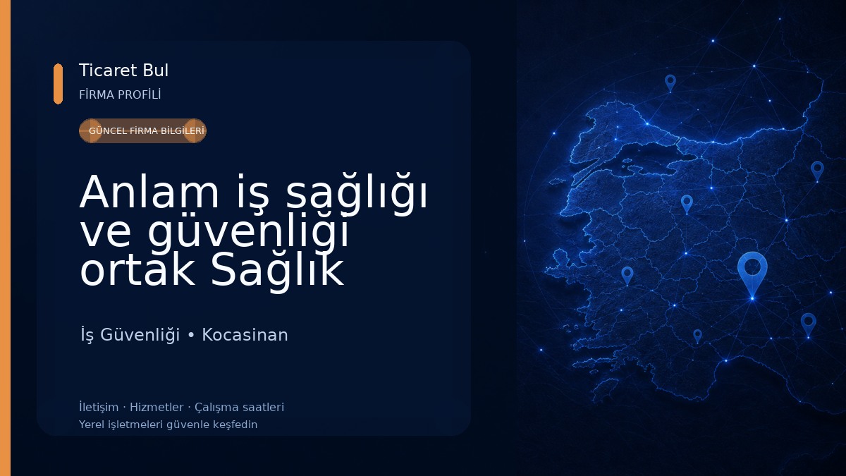 Anlam iş sağlığı ve güvenliği ortak Sağlık Güvenlik birimi İş Güvenliği