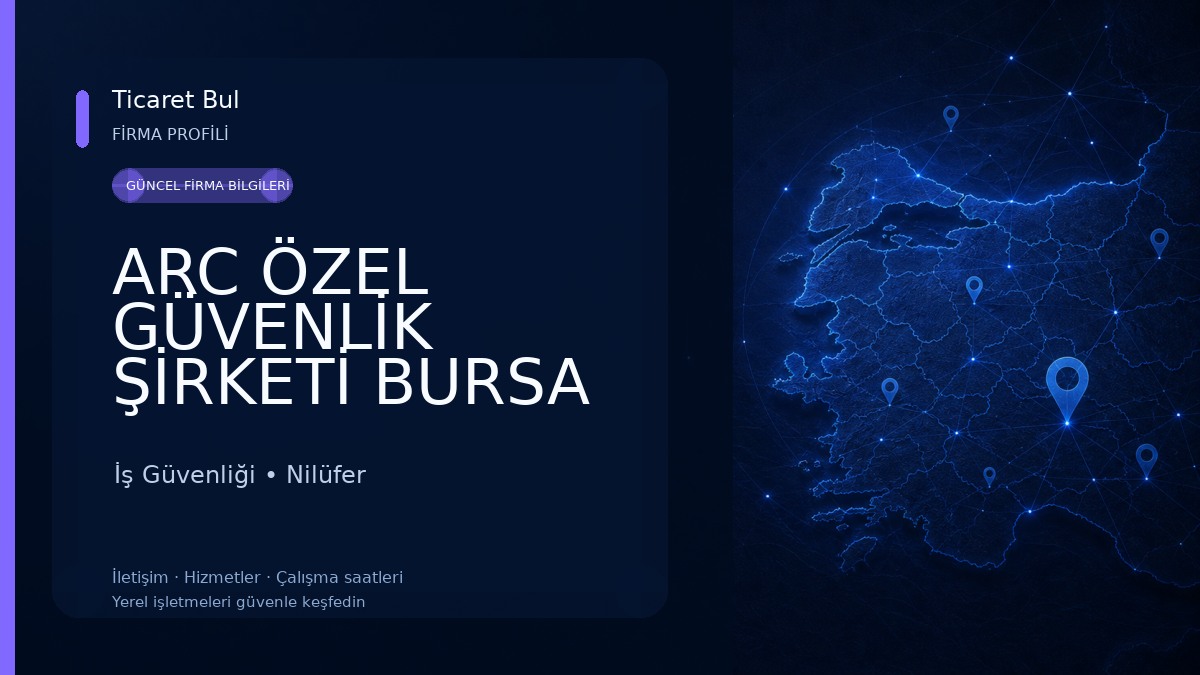 ARC ÖZEL GÜVENLİK ŞİRKETİ BURSA