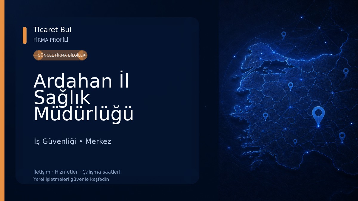 Ardahan İl Sağlık Müdürlüğü İş Güvenliği