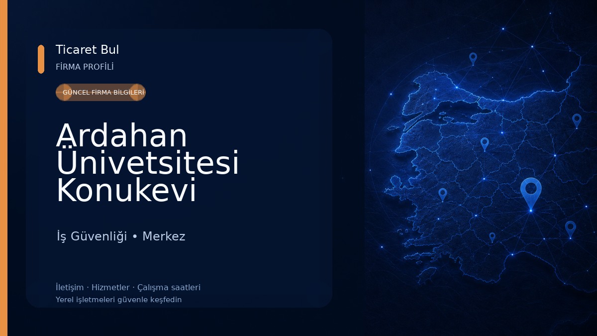 Ardahan Ünivetsitesi Konukevi İş Güvenliği