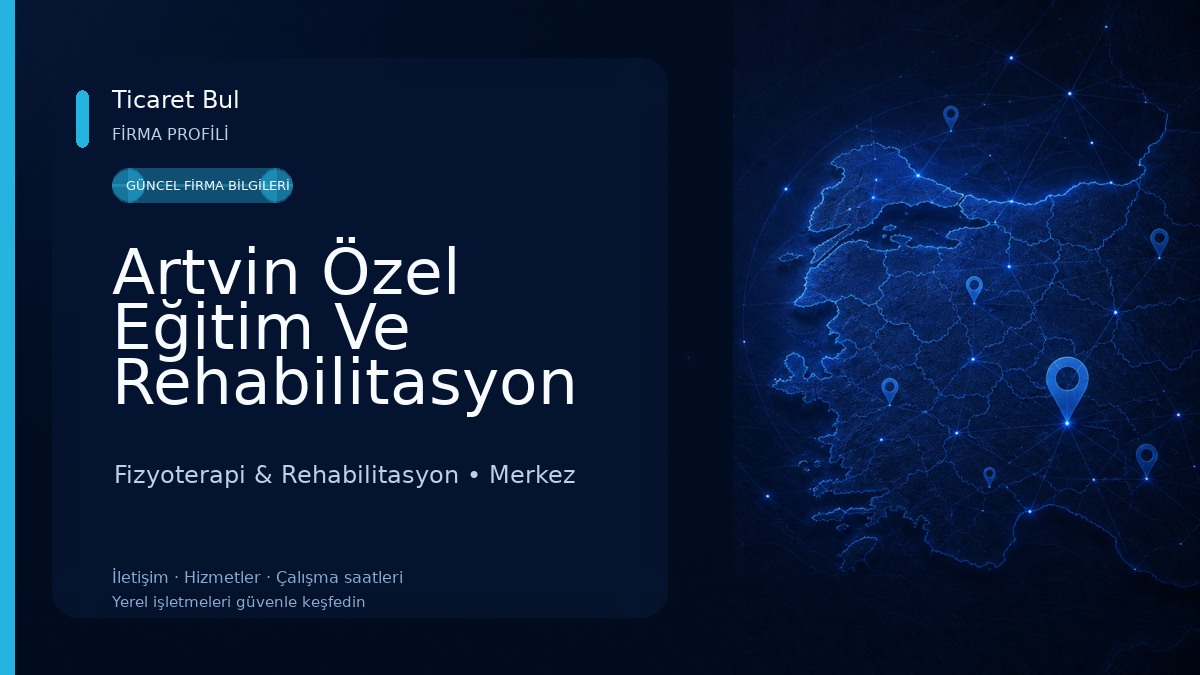 Artvin Özel Eğitim Ve Rehabilitasyon Merkez 