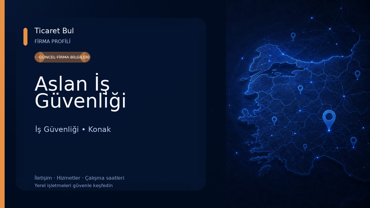 Aslan İş Güvenliği İş Güvenliği