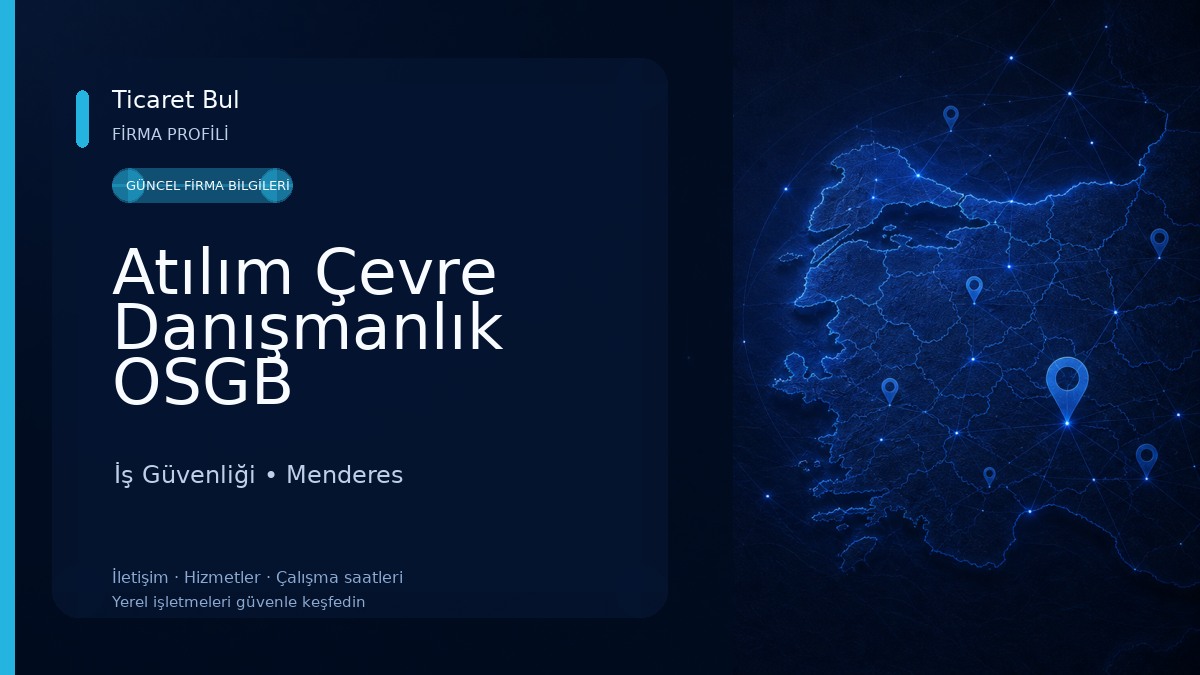 Atılım Çevre Danışmanlık OSGB İş Güvenliği