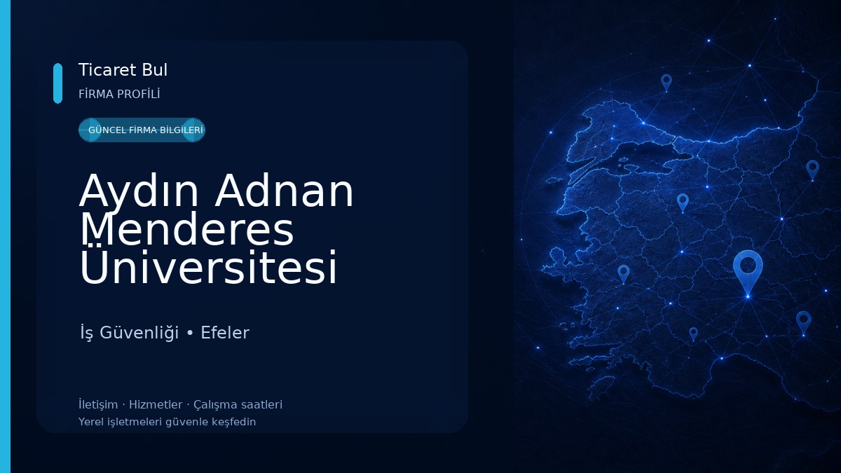 Aydın Adnan Menderes Üniversitesi İşyeri Sağlığı ve Güvenliği Birimi