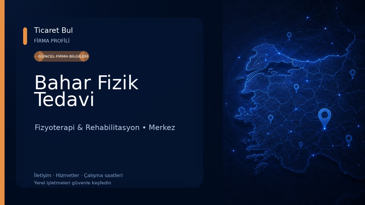 Bahar Fizik Tedavi Fizyoterapi & Rehabilitasyon