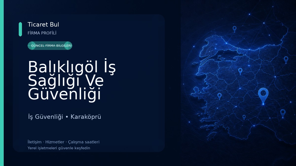 Balıklıgöl İş Sağlığı Ve Güvenliği LTD.ŞTİ. İş Güvenliği