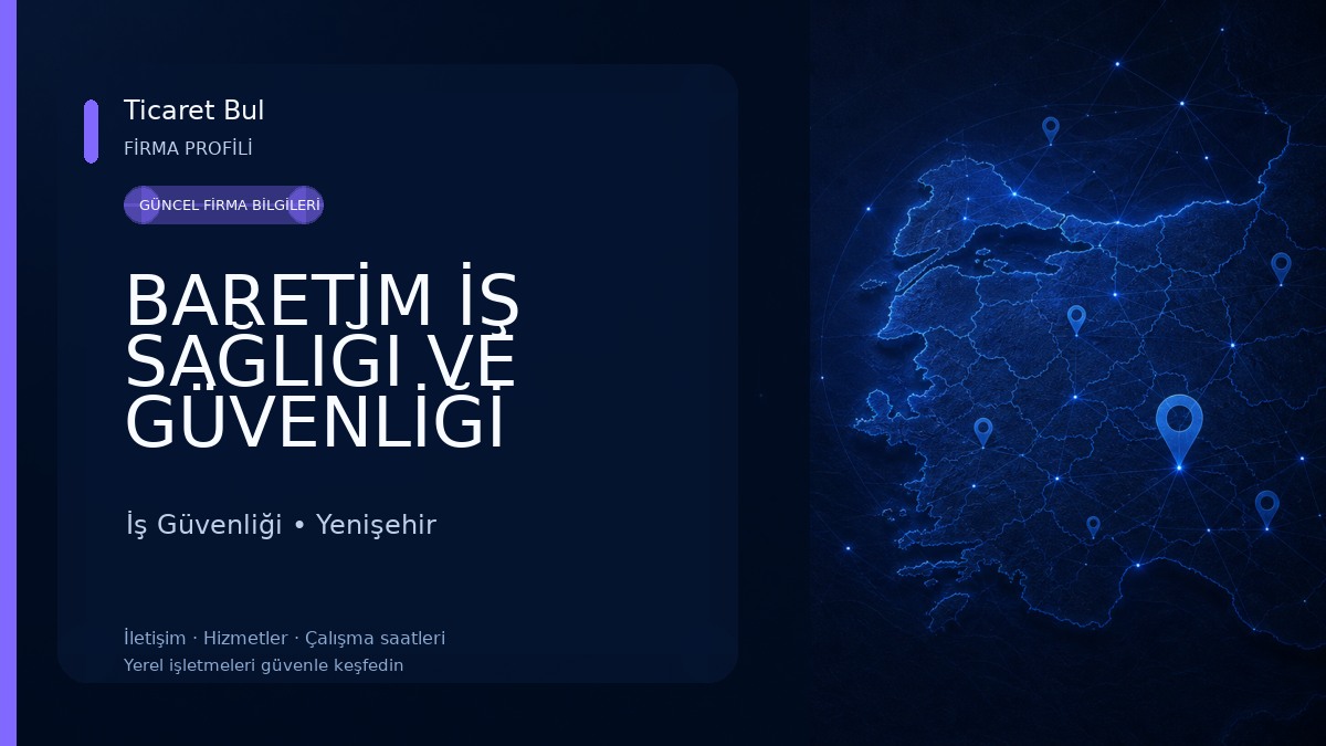 BARETİM İŞ SAĞLIĞI VE GÜVENLİĞİ İş Güvenliği