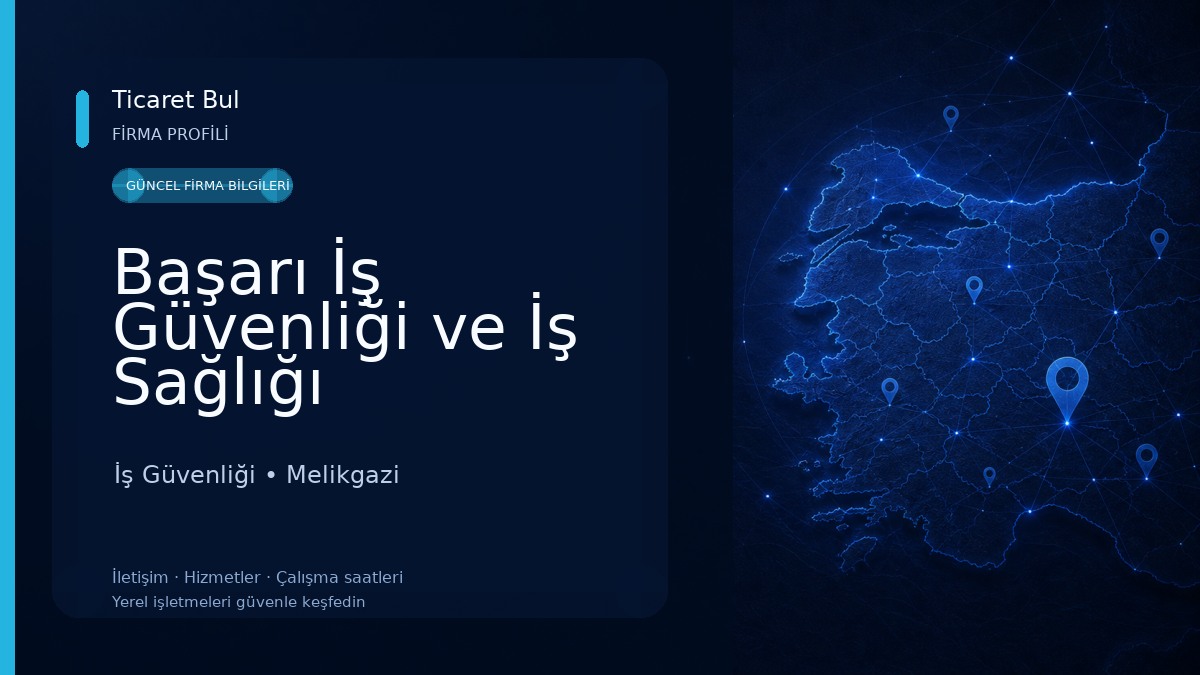 Başarı İş Güvenliği ve İş Sağlığı İş Güvenliği