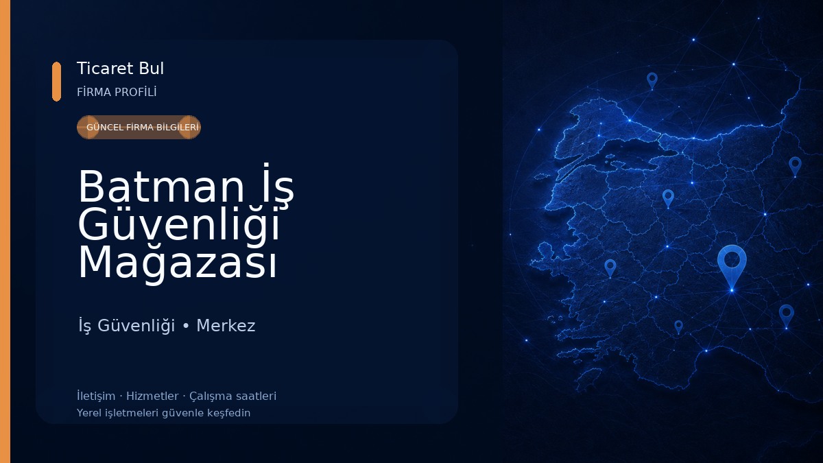 Batman İş Güvenliği Mağazası 