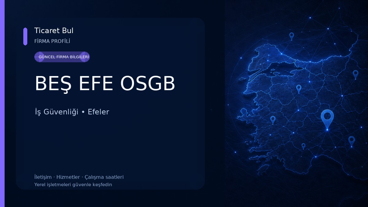 BEŞ EFE OSGB İş Güvenliği