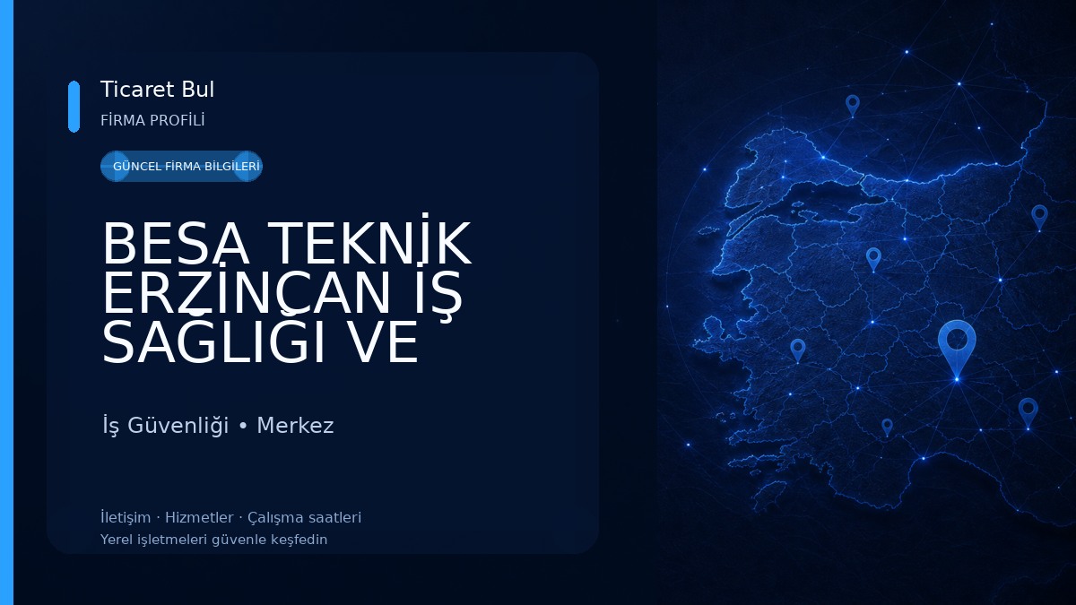 BESA TEKNİK ERZİNCAN İŞ SAĞLIĞI VE GÜVENLİĞİ MALZEMELERİ İş Güvenliği