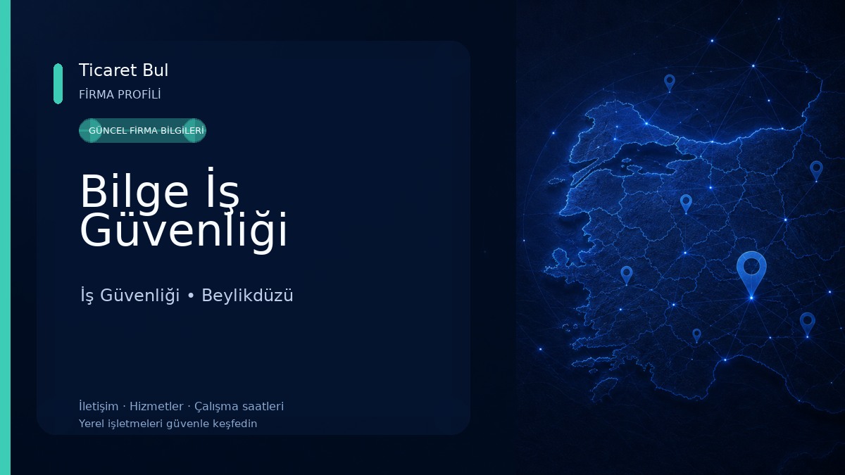 Bilge İş Güvenliği