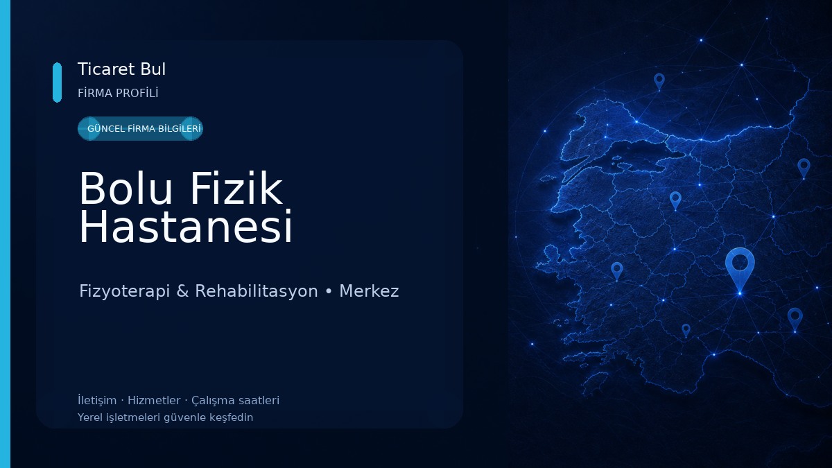 Bolu Fizik Hastanesi Fizyoterapi & Rehabilitasyon