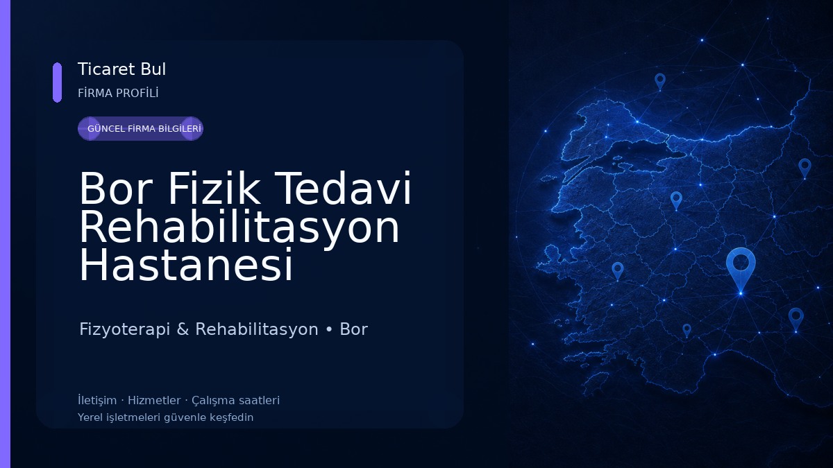 Bor Fizik Tedavi Rehabilitasyon Hastanesi Fizyoterapi & Rehabilitasyon