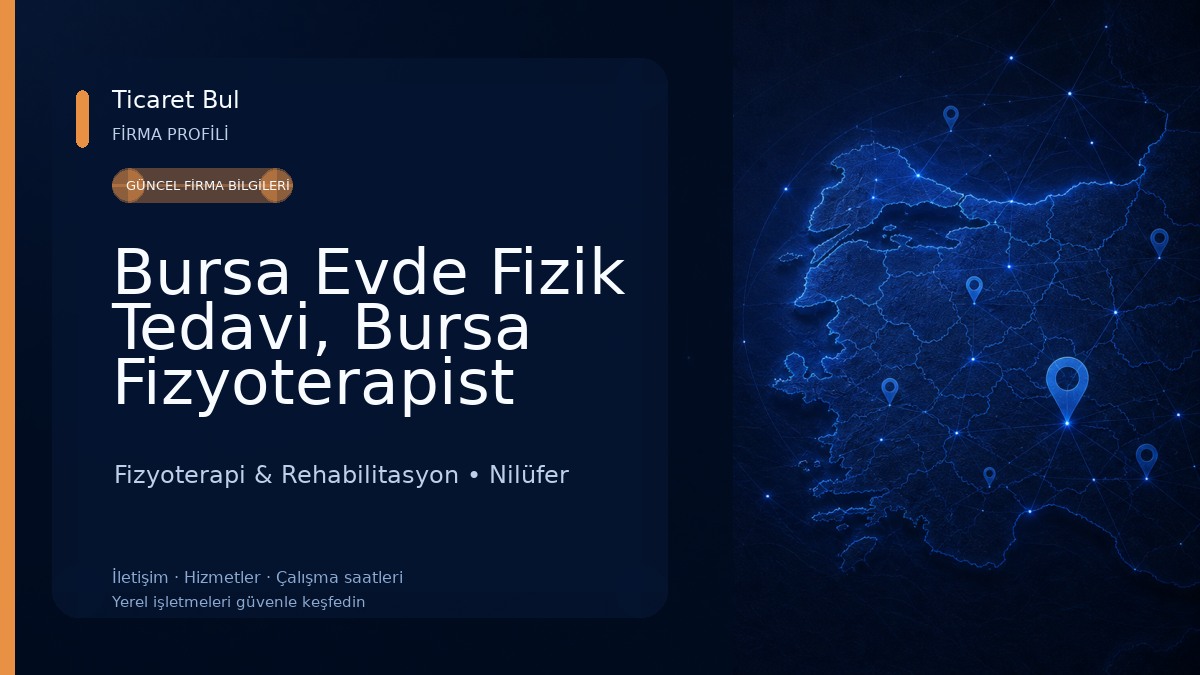 Bursa Evde Fizik Tedavi, Bursa Fizyoterapist