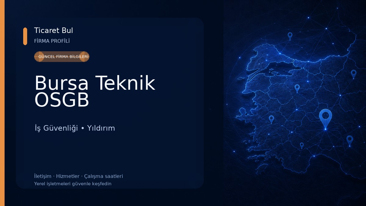 Bursa Teknik OSGB İş Güvenliği