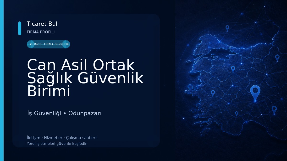 Can Asil Ortak Sağlık Güvenlik Birimi İş Güvenliği