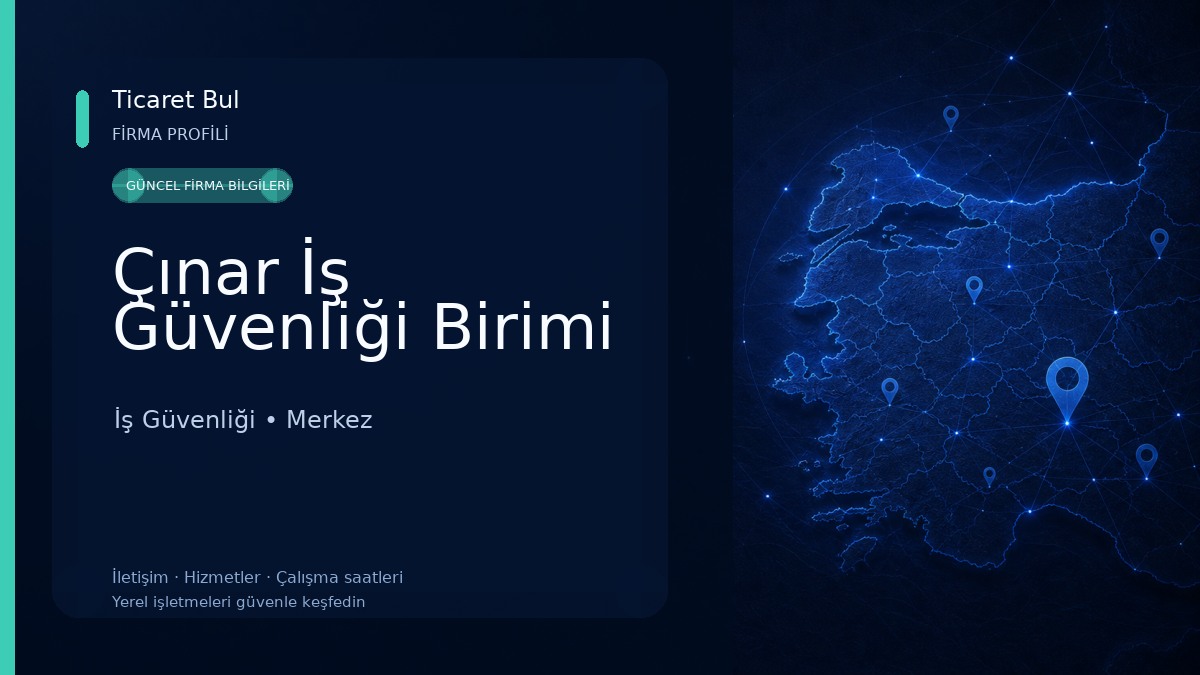 Çınar İş Güvenliği Birimi İş Güvenliği