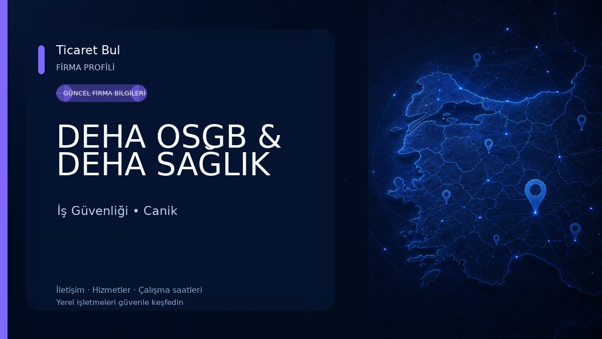 DEHA OSGB & DEHA SAĞLIK İş Güvenliği