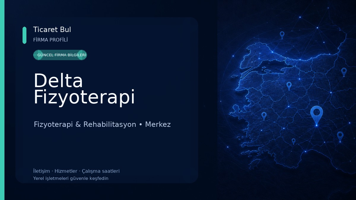 Delta Fizyoterapi Fizyoterapi & Rehabilitasyon