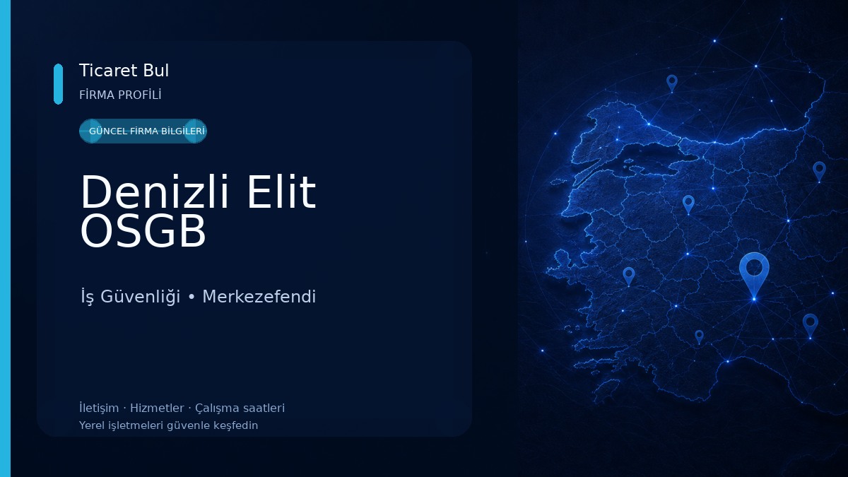 Denizli Elit OSGB İş Güvenliği