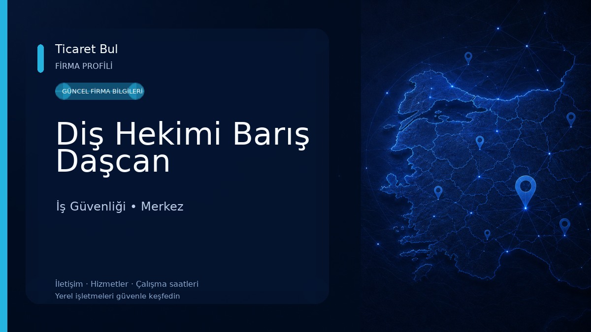 Diş Hekimi Barış Daşcan İş Güvenliği