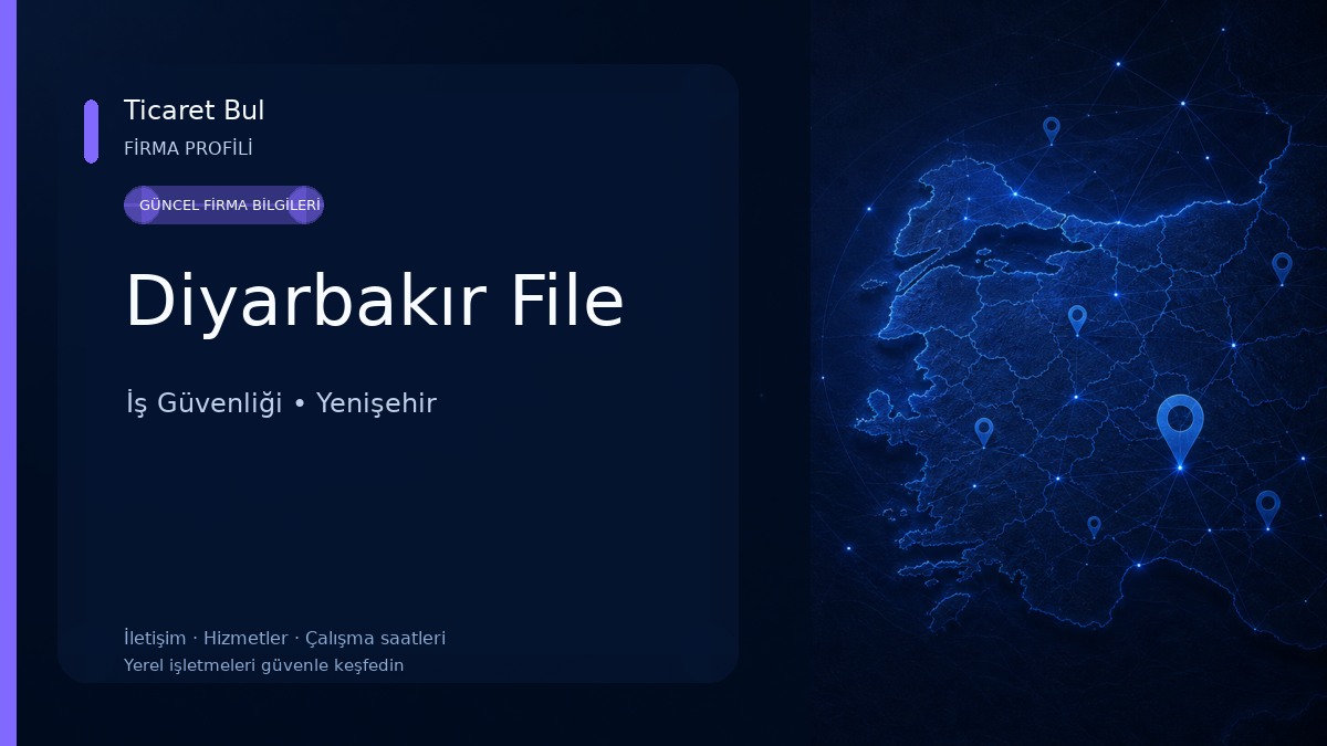 Diyarbakır File İş Güvenliği
