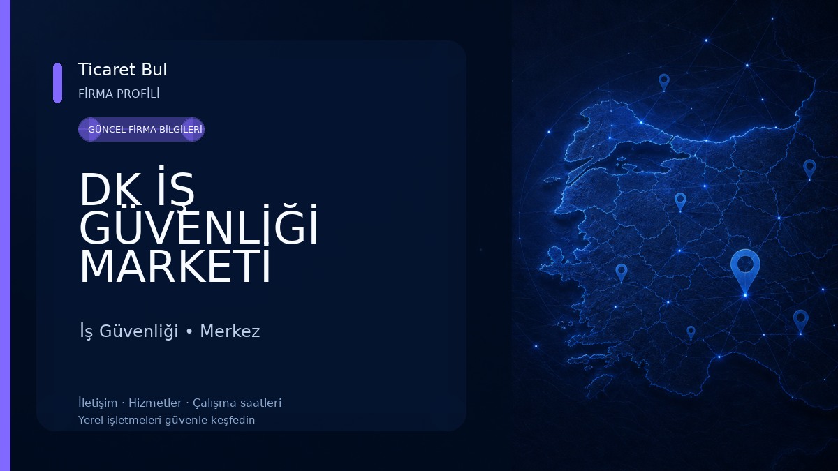 DK İŞ GÜVENLİĞİ MARKETİ KARAMAN İş Güvenliği