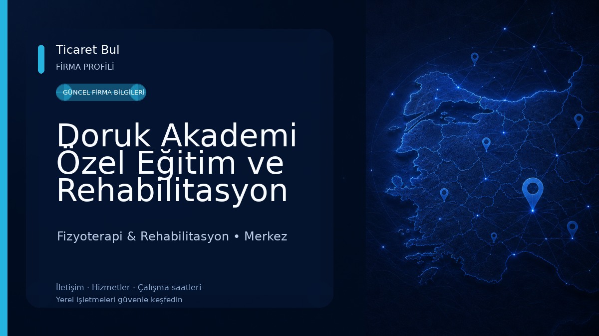 Doruk Akademi Özel Eğitim ve Rehabilitasyon Merkezi Fizyoterapi & Rehabilitasyon