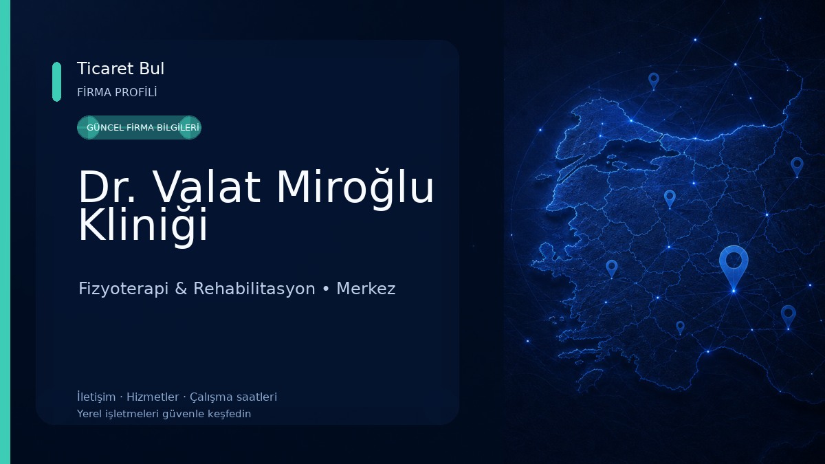 Dr. Valat Miroğlu Kliniği