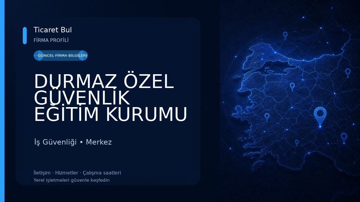 DURMAZ ÖZEL GÜVENLİK EĞİTİM KURUMU 