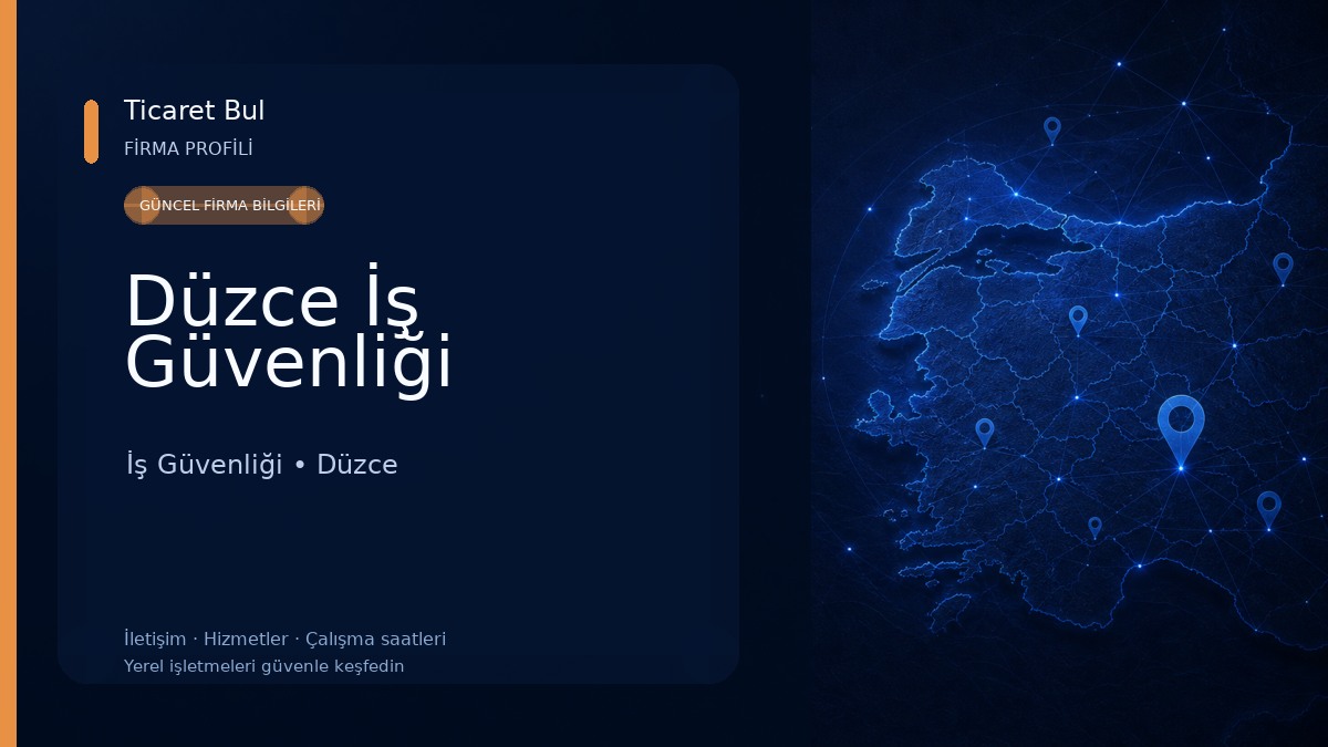 Düzce İş Güvenliği 