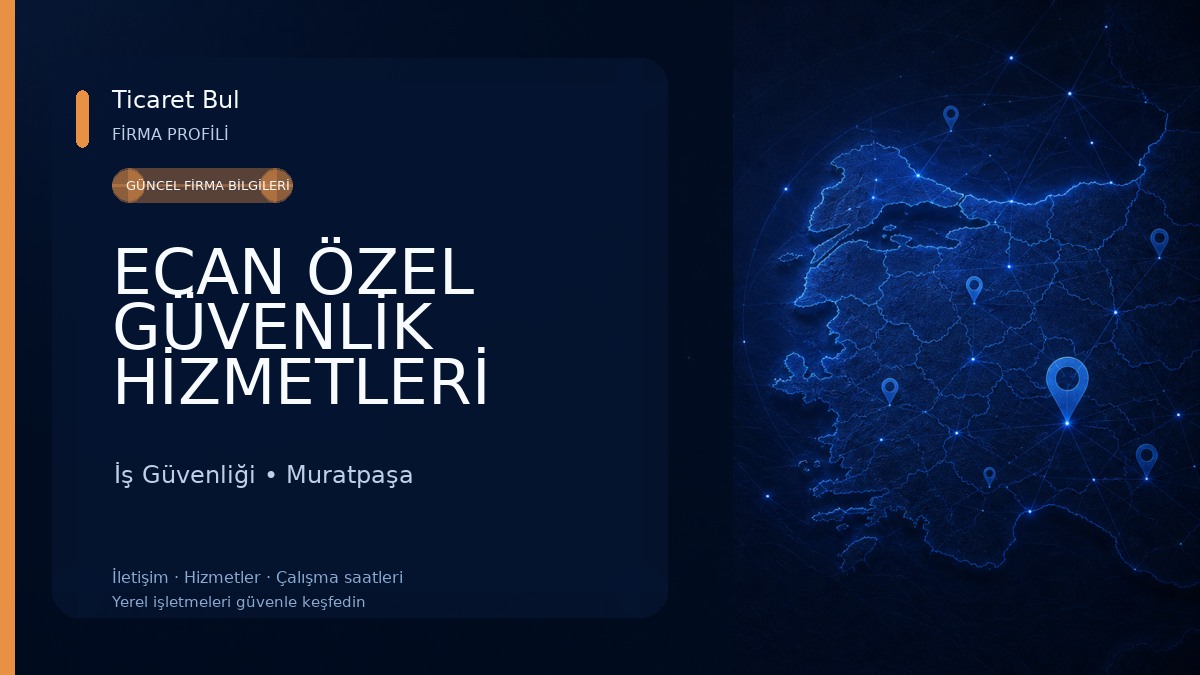 ECAN ÖZEL GÜVENLİK HİZMETLERİ LTD.ŞTİ
