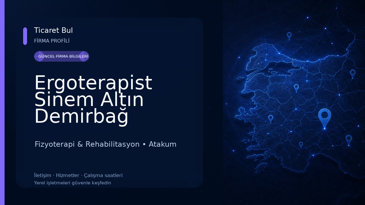 Ergoterapist Sinem Altın Demirbağ Fizyoterapi & Rehabilitasyon