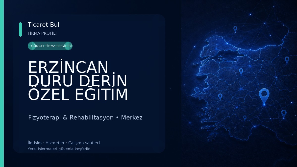 ERZİNCAN DURU DERİN ÖZEL EĞİTİM MERKEZİ Fizyoterapi & Rehabilitasyon