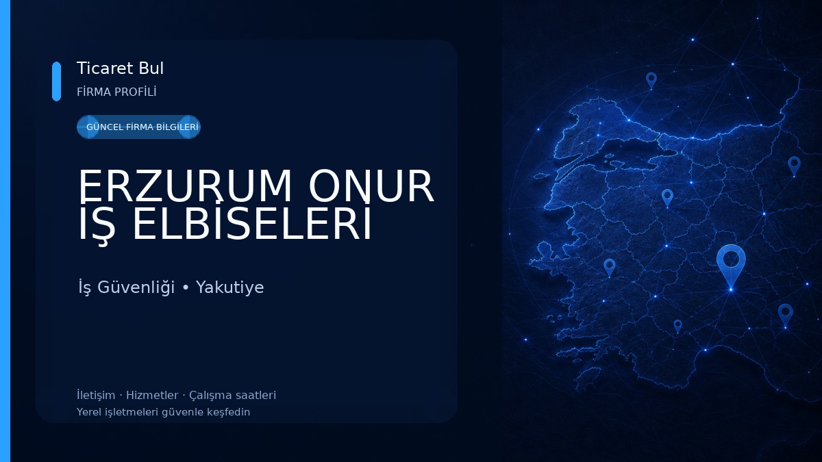 ERZURUM ONUR İŞ ELBİSELERİ İş Güvenliği