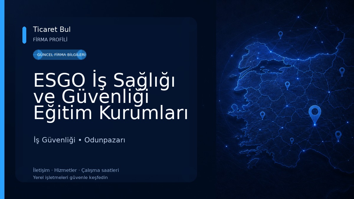 ESGO İş Sağlığı ve Güvenliği Eğitim Kurumları İş Güvenliği