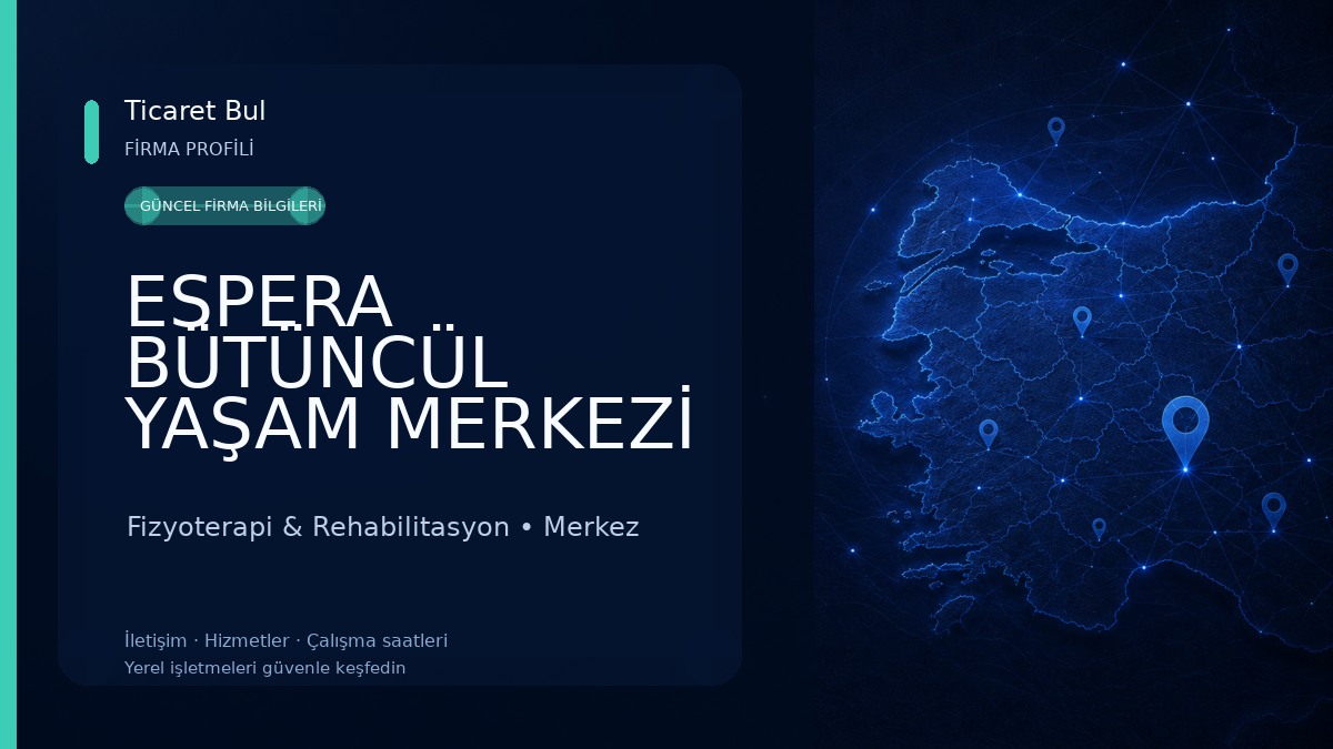 ESPERA BÜTÜNCÜL YAŞAM MERKEZİ Fizyoterapi & Rehabilitasyon
