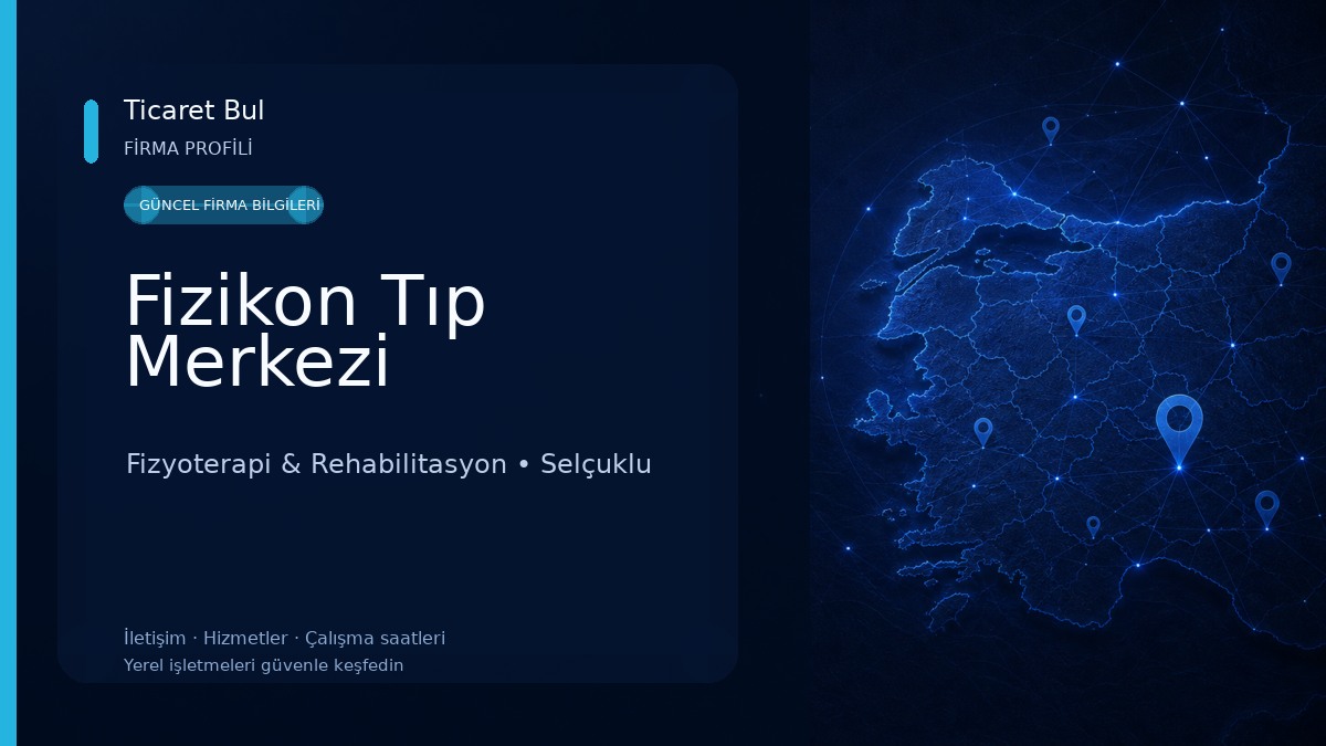 Fizikon Tıp Merkezi Fizyoterapi & Rehabilitasyon